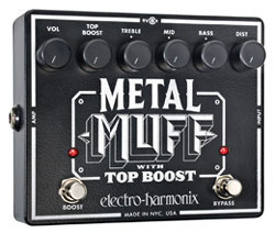 Electro-Harmonix Metal Muff with Top Boost